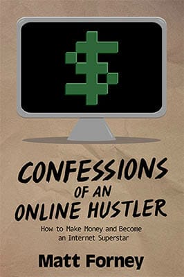 Book Cover/Review: Confessions of an Online Hustler by Matt Forney