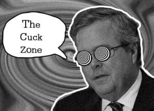 The Cuck Zone Jeb Bush