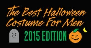 The Best Halloween Costume For Men 2015