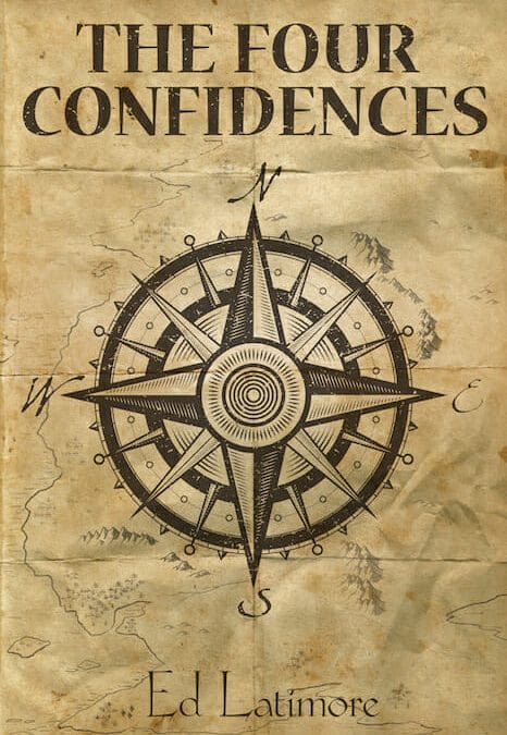 The Four Confidences by Ed Latimore