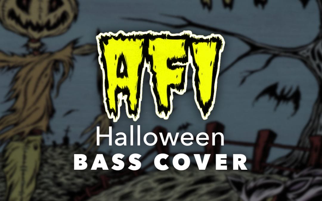 AFI Halloween Bass Guitar Cover Playthrough