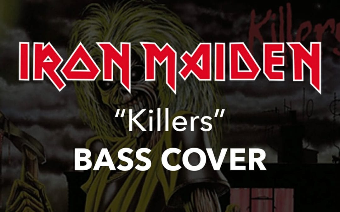 Iron Maiden Killers Bass Guitar Cover Playthrough