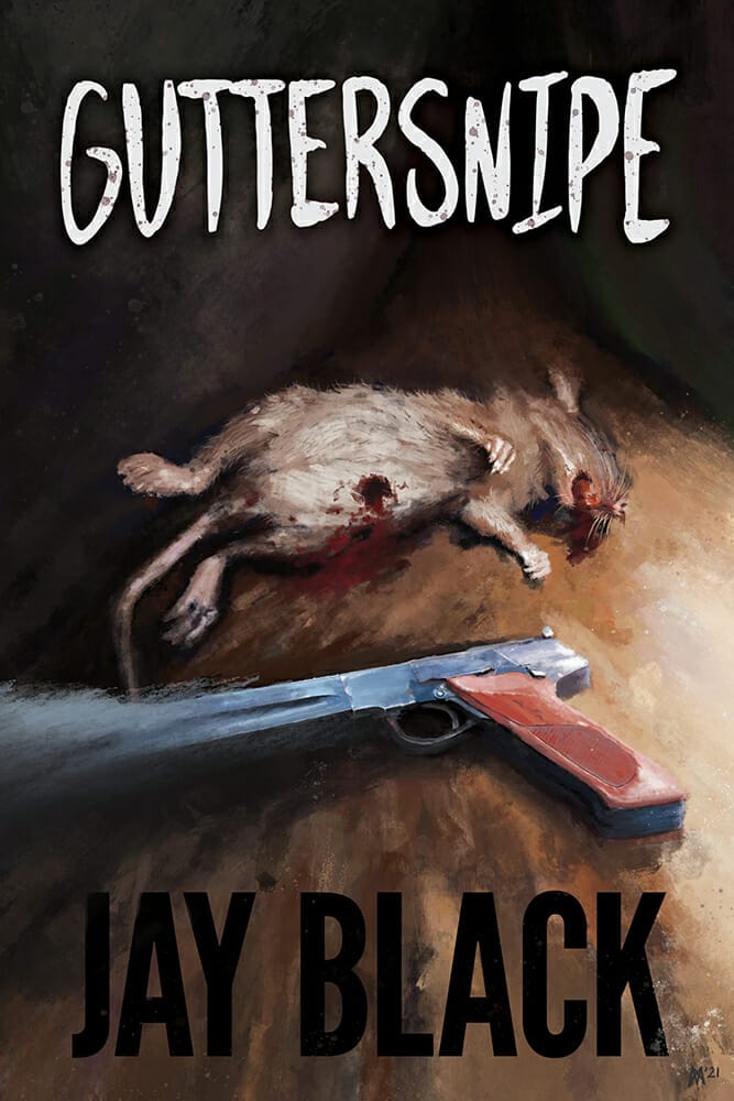 Guttersnipe by Jay Black
