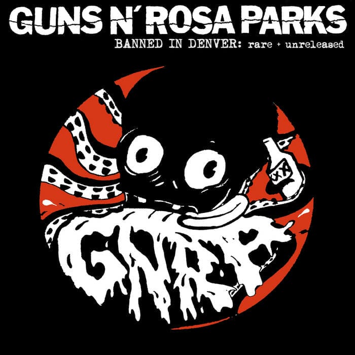 Guns N Rosa Parks Banned In Denver